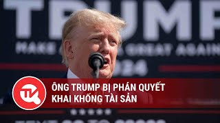 Ông Trump bị phán quyết khai khống tài sản | Truyền hình Quốc hội Việt Nam