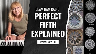 THE PERFECT FIFTH EXPLAINED 