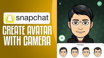 How To Create Snapchat Avatar With Camera (2025) Easy Tutorial