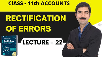 #22 Rectification Of Errors - Class 11th - Chapter 17 - Q18  TS Grewal Solutions 2022