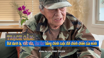 TRẠCH GẦM: Bút danh lạ, viết văn, làm thơ bằng chính cuộc đời chinh chiến của mình