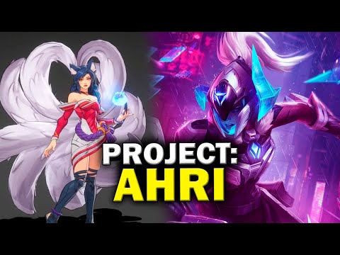 PROJECT: Ahri is coming ??? - League of Legends