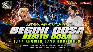 DJ ANDALAN MEMED POTENSIO - BEGINI DOSA BEGITU DOSA - BREWOG AUDIO VIRAL TIK-TOK❗