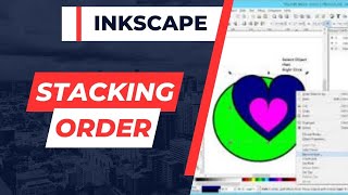 How to Control the Stacking Order in Inkscape