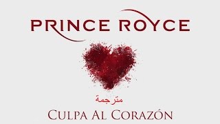 Prince Royce - Culpa al Corazón  مترجمة