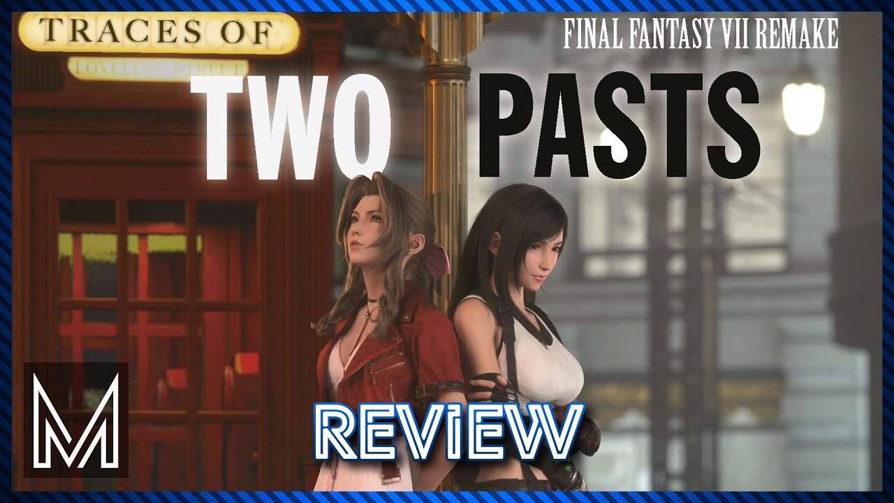 Final Fantasy VII Remake: Traces of Two Pasts