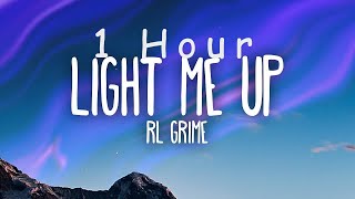 [ 1 HOUR ] RL Grime, Miguel & Julia Michaels - Light Me Up (Lyrics)