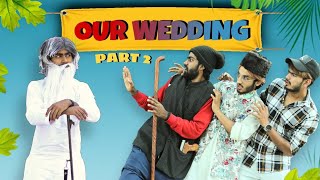 Our Wedding Part - 2 | the mridul | 2 in 1 vines | nitin mridul | mastani | 2 in 1 vines new video