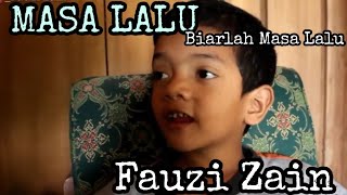 MASA LALU // Fauzi Zain Terbaru