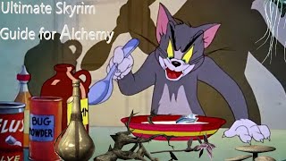 Ultimate Skyrim Guide for Alchemy with Tom&Jerry