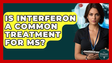 Is Interferon A Common Treatment For MS? - The Disease Encyclopedia