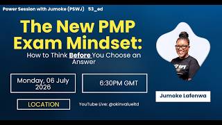 The New PMP Exam Mindset: How to think before you choose an answer