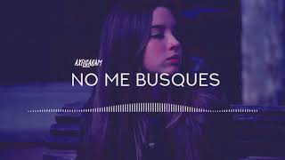 Agus Padilla  No Me Busques  remix  Axel Caram