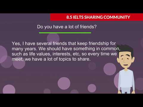 Full IELTS Speaking Test BAND 8 Preparation- Topic FRIENDS