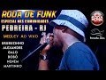 Roda de Funk Medley Especial ao vivo Comunidade da Pedreira (RJ) Áudio Disponível