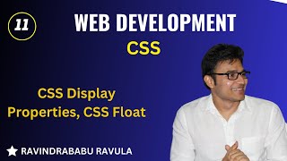 Celebrity CSS Display Properties, CSS Float | CSS | Web Development | Ravindrababu Ravula Profile