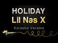 Lil Nas X - HOLIDAY (Karaoke Version)