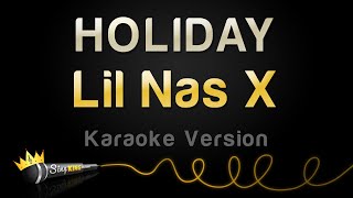 Lil Nas X - HOLIDAY (Karaoke Version)