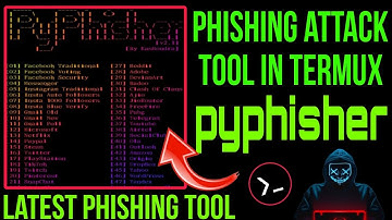 How To Install Phishing Tool in Termux | PyPhisher 2025