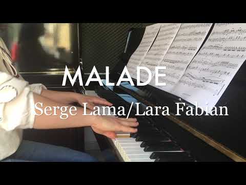 Malade PIANO SOLO - Serge Lama / Lara Fabian / Bar à partitions