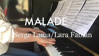 Video thumbnail of "Malade PIANO SOLO - Serge Lama / Lara Fabian / Bar à partitions"
