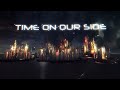 Miniature de la vidéo de la chanson Time On Our Side