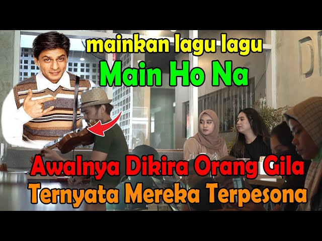 MAINKAN LAGU MAIN HO NA, AWALNYA DIKIRA ORANG GILA, TERNYATA MEREKA TERPESONA. class=