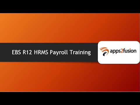 EBS R12 HRMS Payroll Training