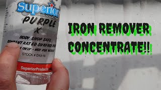 NEW Iron Remover CONCENTRATE Superior Products Purple X! Is this REVOLUTIONARY??