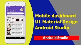 Modern Mobile UI Android Studio Tutorial | Mobile dashboard UI | Material Design Android Studio