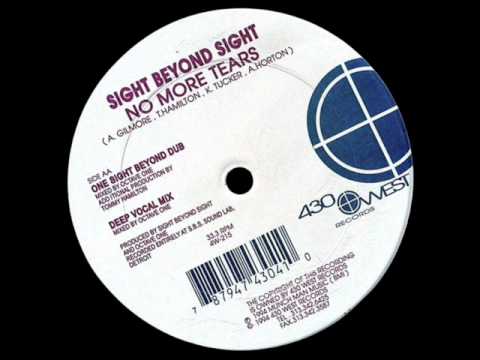 Sight Beyond Sight - No More Tears |deep vocal mix|