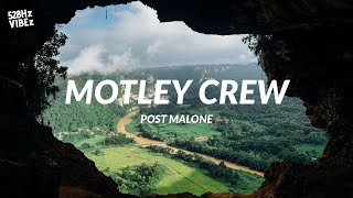 Post Malone - Motley Crew (528Hz)