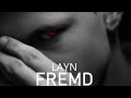 Layn  fremd prod by th3e6ixty official visualizer