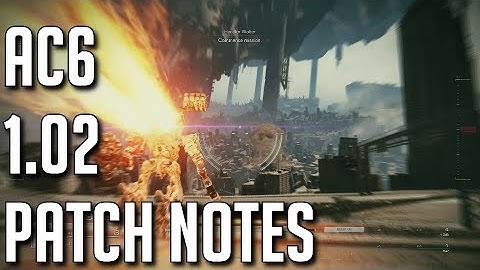 Armored Core VI: Fires Of Rubicon - Patch Notes 1.02