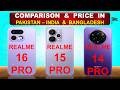 Realme 16 Pro | Realme 15 Pro | Realme 14 Pro Full Comparison &amp; Price in Pakistan India &amp; Bangladesh