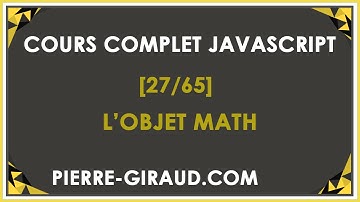 COURS COMPLET JAVASCRIPT [27/65] - L