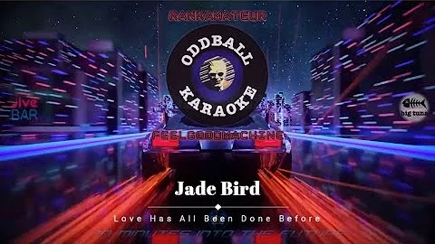 Jade Bird - Love Has All Been Done Before (karaoke instrumental lyrics) - RAFM Oddball Karaoke