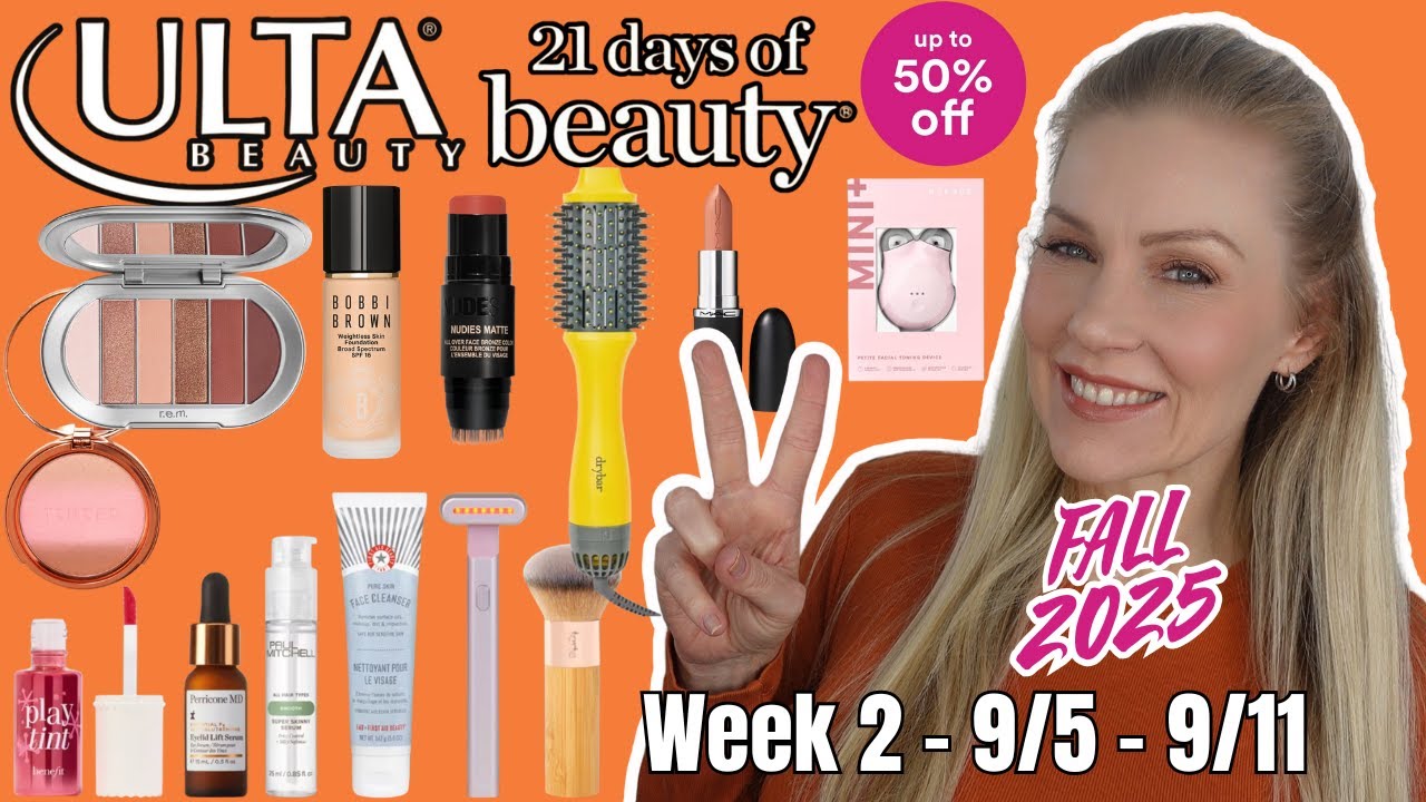 ULTA Beauty 21 Days of Beauty - All WEEK 2 Sale Items FALL 2025 (9/5 - 9/11/2025)
