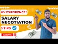 Salary Negotiation - How to negotiate a Higher Salary in 2023 | Tips from My Experience ❤️