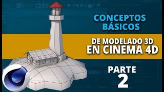 Conceptos básicos de modelado en Cinema4D ::: Parte 2