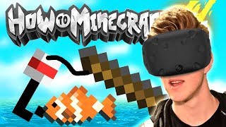 MINECRAFT FISHING IN VR! (How To Minecraft Season 4)