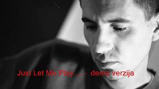 Ekatarina Velika - Just let me play some modern  (demo verzija)