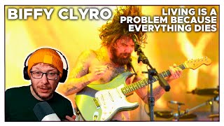 The best Scottish rock music! Biffy Clyro - Living is a Problem Because Everything Dies | REACTION