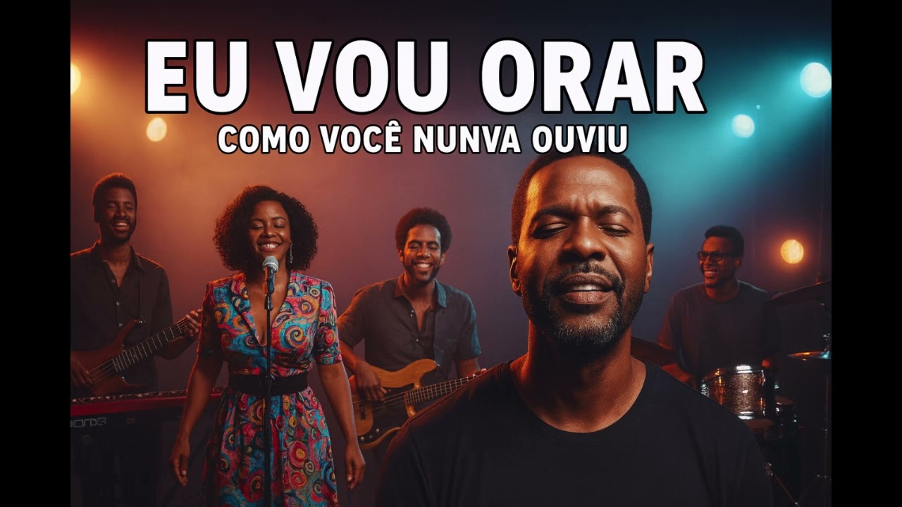 EU VOU ORAR – Louvor Profundo Como Você Nunca Ouviu | Versão Especial 2025