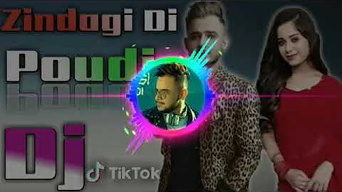 Zindagi Di Paudi 💘 Dj Tik Tok Dance Mix - Milling Gaba 💕 Dj Ashish Jharkhand