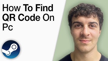 How To Find Steam QR Code on PC [2025 Full Guide]