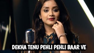 DEKHA TENU PEHLI PEHLI BAAR VE || SONG ||         | Anurati Roy | #youtubeshorts #shorts #anuratiroy