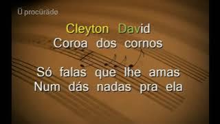 Coroa dos cornos!! música Cleyton David(letra) 2021