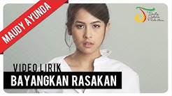 Maudy Ayunda - Bayangkan Rasakan | Video Lirik  - Durasi: 4:41. 