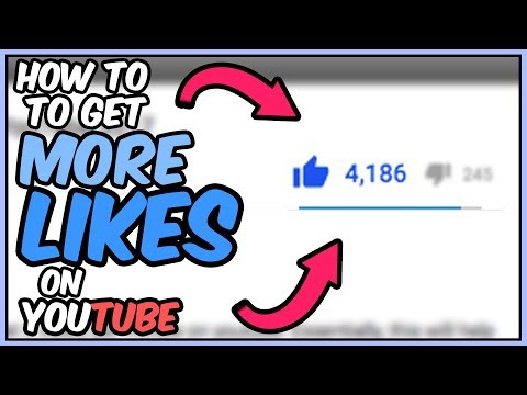 Video: How To Get A Lot Of Likes On YouTube